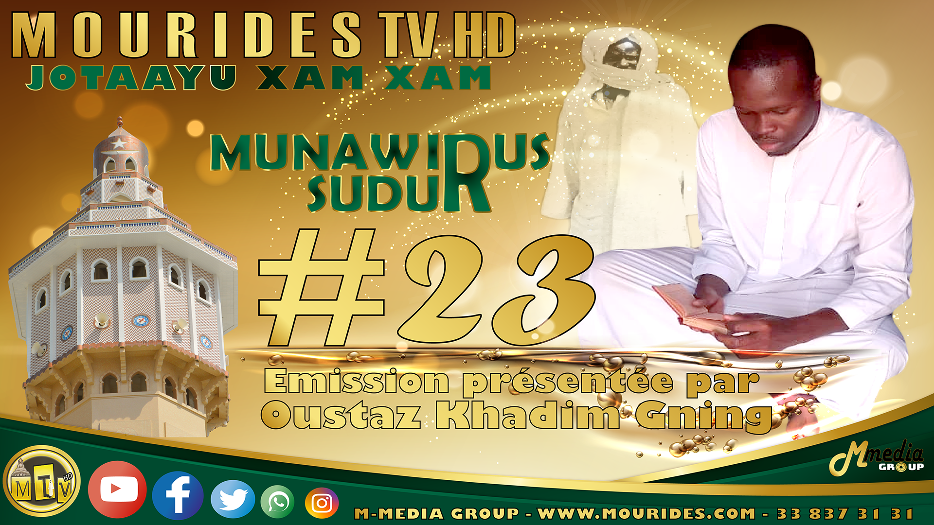 Jotaayu xam xam : Munawwirus Sudûr #23 - l'illumination des cœurs – présentée par Oustaz Khadim GNING