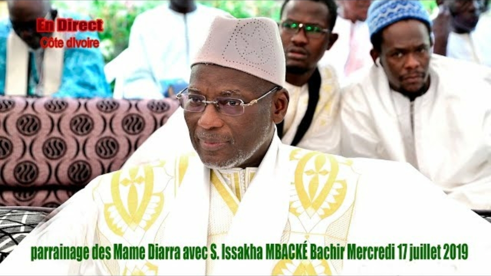 En Direct de la Côte d'Ivoire : Parrainage des Mame Diarra avec S. Issakha MBACKÉ Bachir