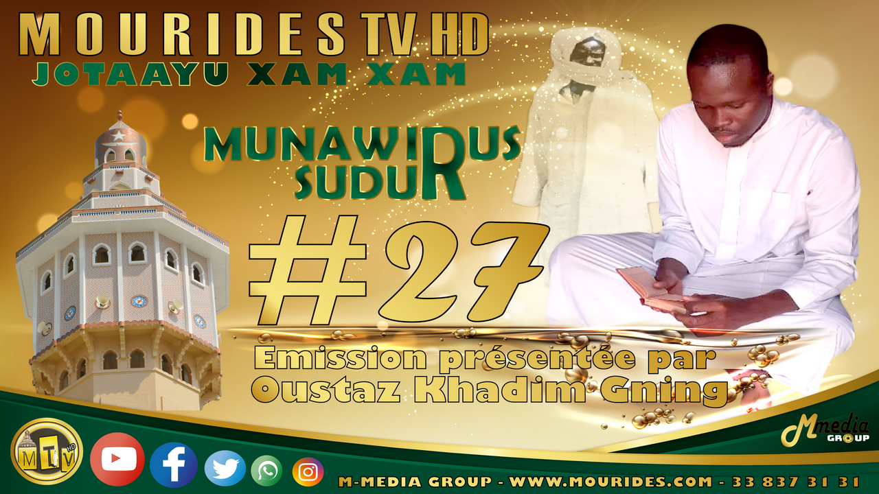 Jotaayu xam xam : Munawwirus Sudûr #27 - l'illumination des cœurs – présentée par Oustaz Khadim GNING